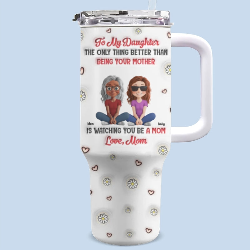 Personalized Custom 3D Inflated Effect Printed 40 Oz Stainless Steel Tumbler With Handle -A Bond That Lasts Generations for Mother's Day Gift For Mom, Daughter