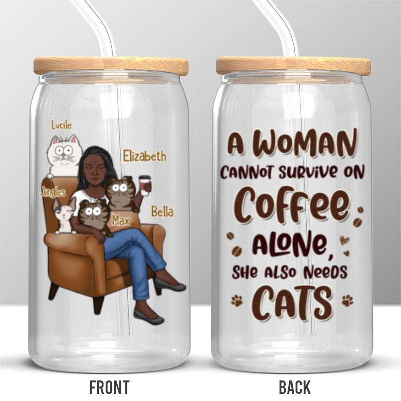 A Woman Cannot Survive On Coffee Alone - Dog & Cat Personalized Custom Glass Cup, Iced Coffee Cup - Mother's Day, Gift For Pet Owners, Pet Lovers