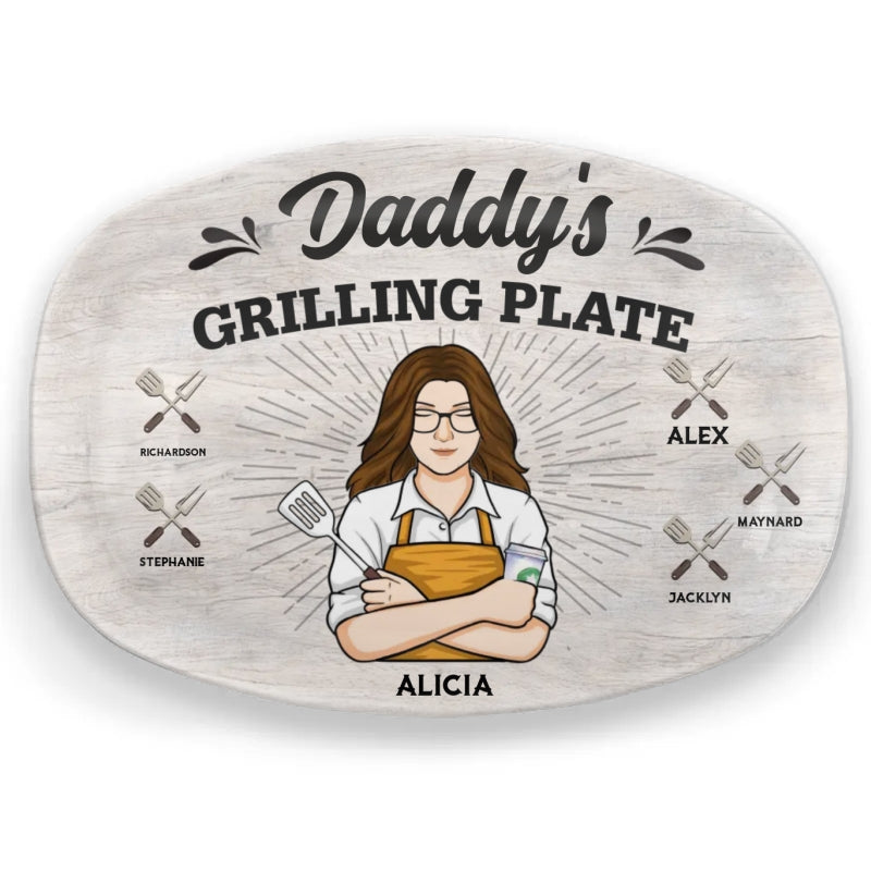 Daddy Is Grilling So We Better Step Back - Family Personalized Custom Platter - Father's Day, Gift For Dad, Grandpa