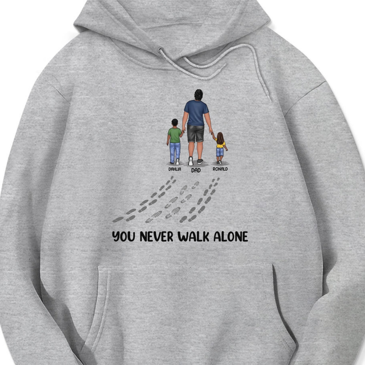 Personalized "You Never Walk Alone" Shirt & Hoodie β A Meaningful Gift for Dad