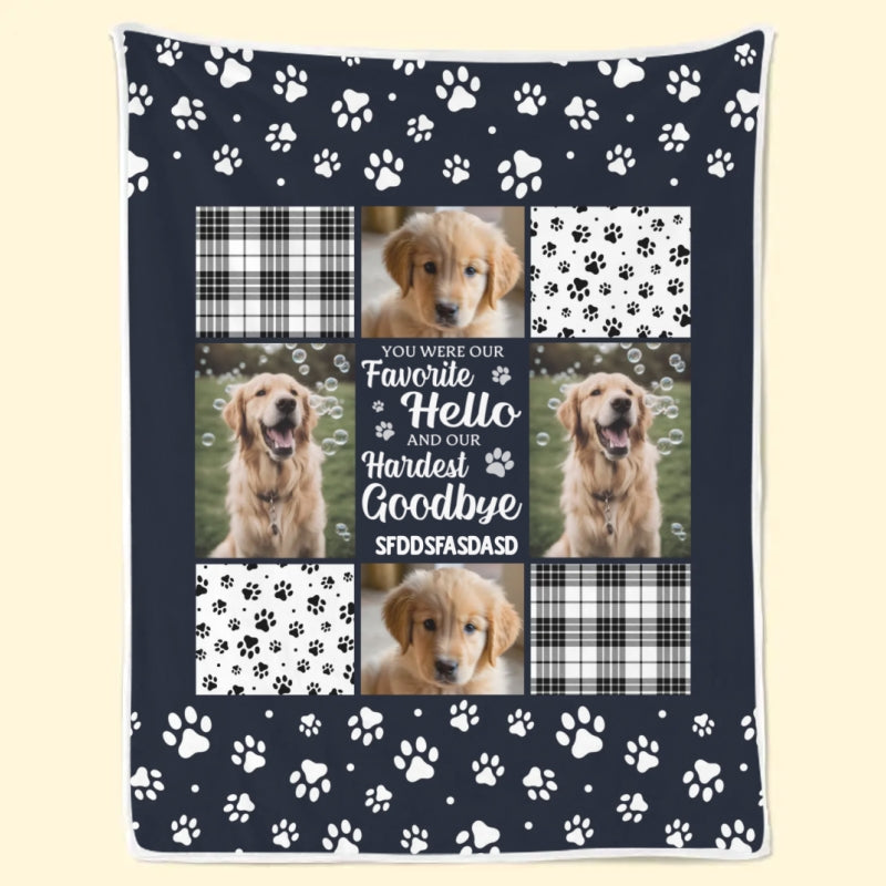 Personalized Pet Memorial Blanket – "You Were My Favorite Hello and My Hardest Goodbye"