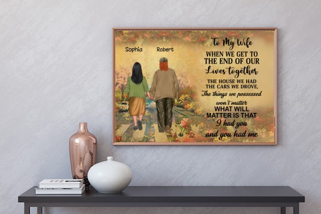 To My Wife I Didn't Marry You - Personalized Couple Poster - Gift Idea For Couple/ Husband/ Wife