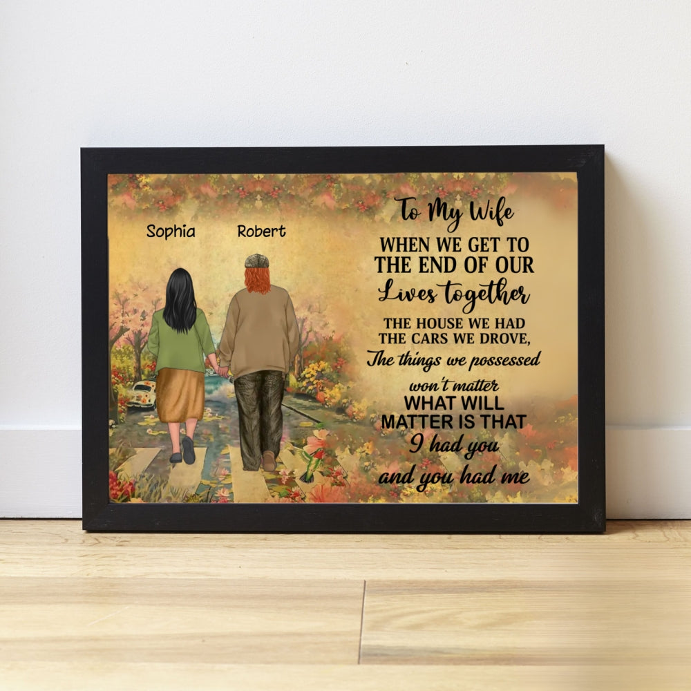 To My Wife I Didn't Marry You - Personalized Couple Poster - Gift Idea For Couple/ Husband/ Wife