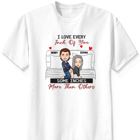 Personalized "I Love Every Inch of You" Shirt & Hoodie – A Playful Gift for Couples