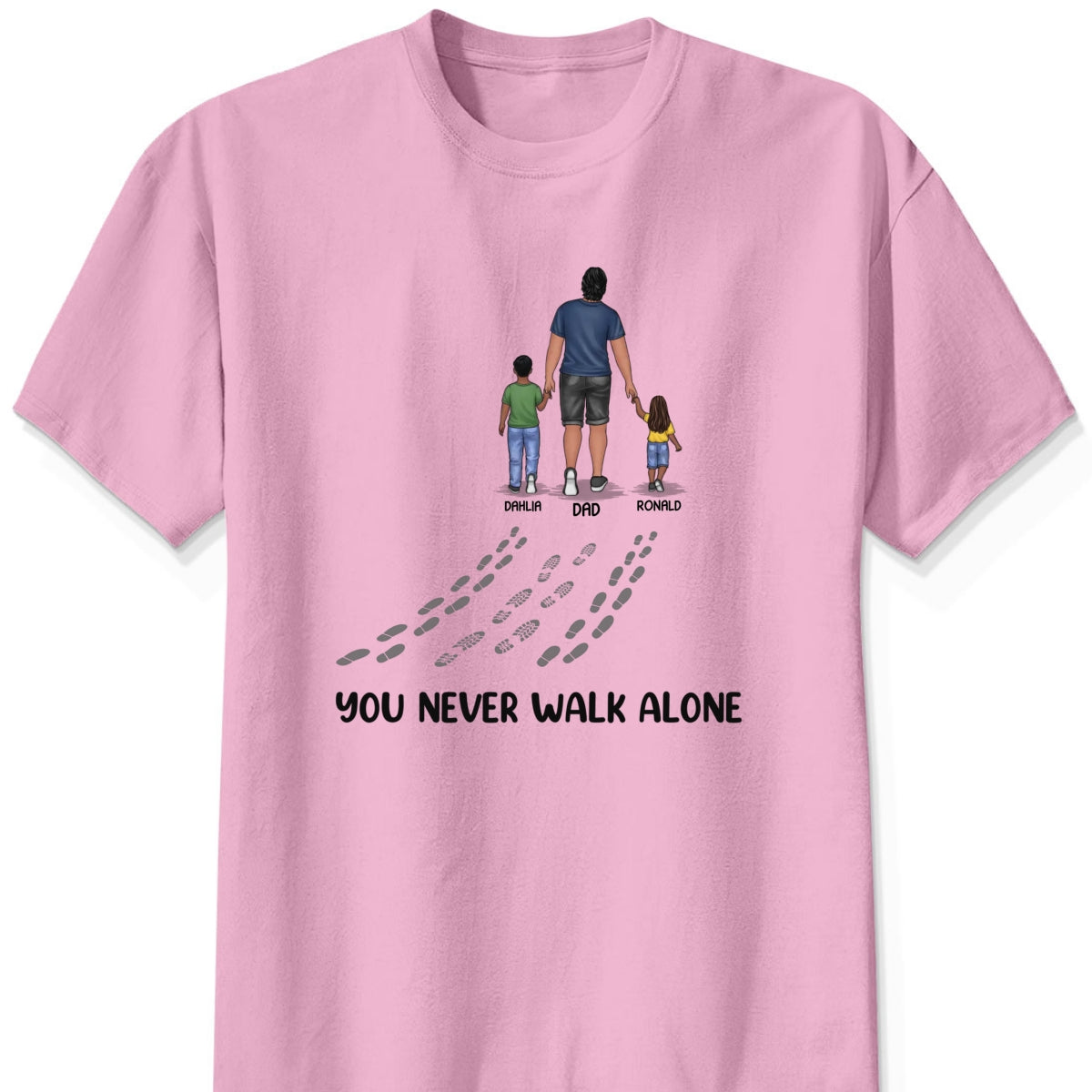 Personalized "You Never Walk Alone" Shirt & Hoodie – A Meaningful Gift for Dad