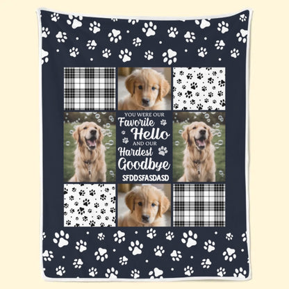 Personalized Pet Memorial Blanket – "You Were My Favorite Hello and My Hardest Goodbye"